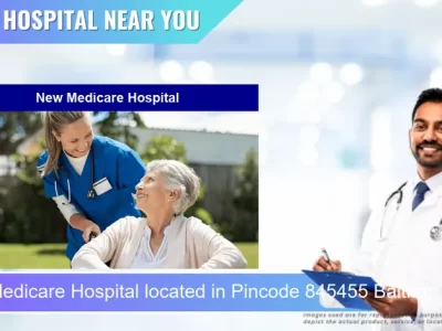 New Medicare Hospital located in Pincode 845455 Balthar