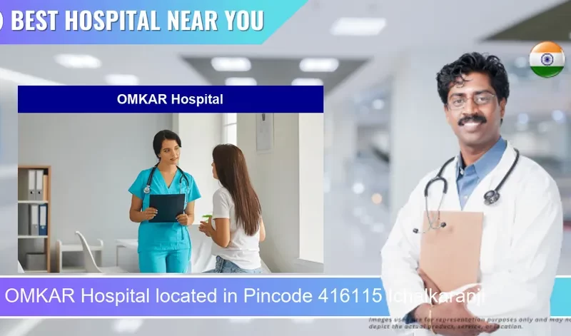 OMKAR Hospital located in Pincode 416115 Ichalkaranji