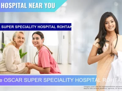 OSCAR SUPER SPECIALITY HOSPITAL ROHTAK located in Pincode 124001 Rohtak