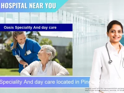 Oasis Speciality And day care located in Pincode 785601 Sarupathar
