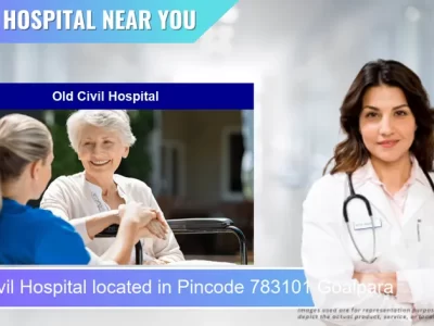 Old Civil Hospital located in Pincode 783101 Goalpara