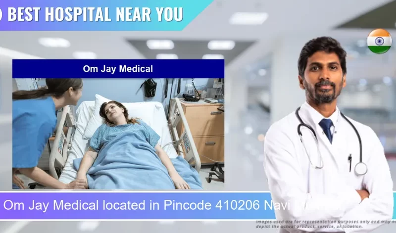 Om Jay Medical located in Pincode 410206 Navi Mumbai