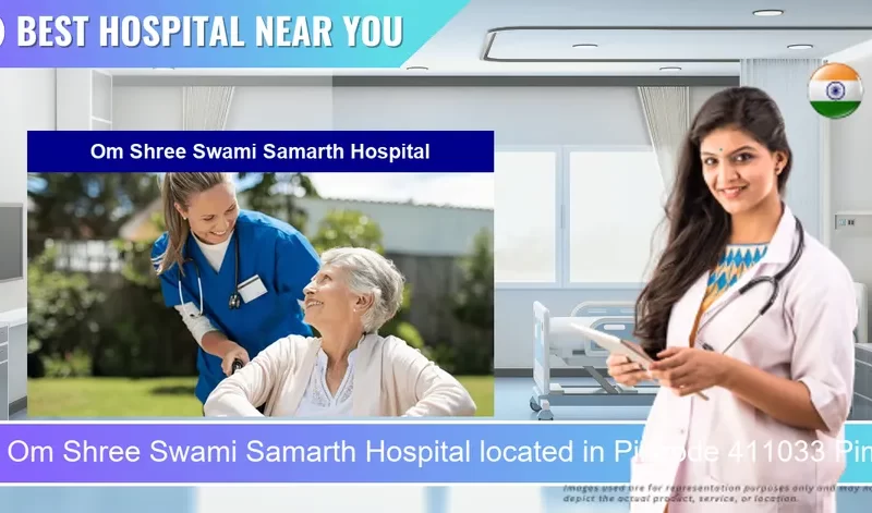 Om Shree Swami Samarth Hospital located in Pincode 411033 Pimpri Chinchwad