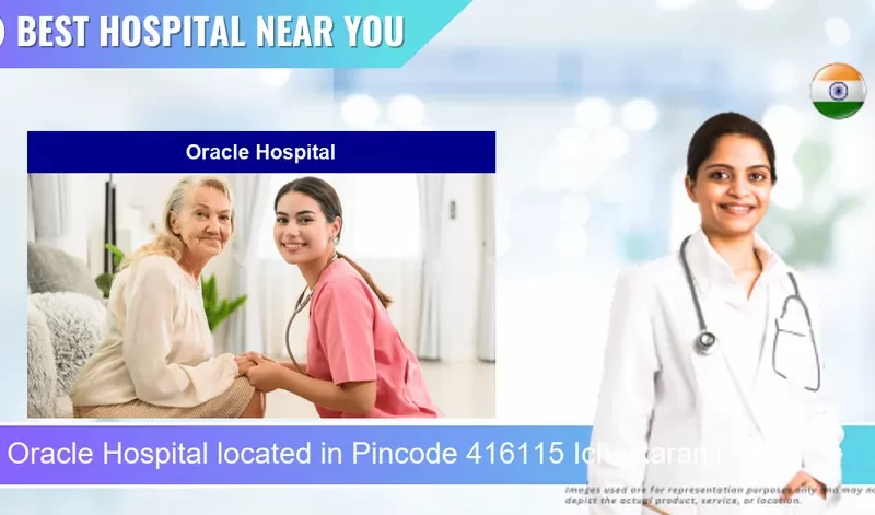 Oracle Hospital located in Pincode 416115 Ichalkaranji