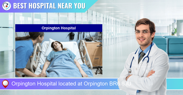 Orpington Hospital located at Orpington BR6 9JU