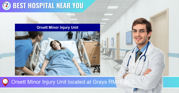 Orsett Minor Injury Unit located at Grays RM16 3EU