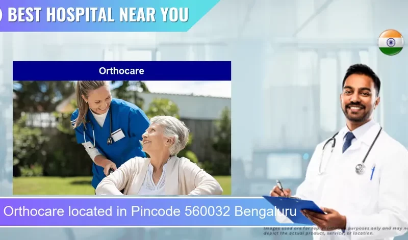Orthocare located in Pincode 560032 Bengaluru