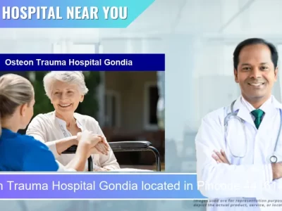 Osteon Trauma Hospital Gondia located in Pincode 441614 Gondia