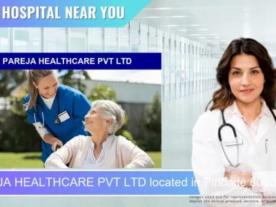 PAREJA HEALTHCARE PVT LTD located in Pincode 800027 Patna