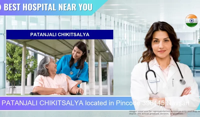 PATANJALI CHIKITSALYA located in Pincode 396445 Navsari
