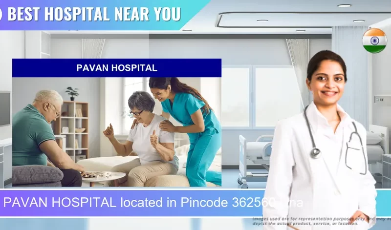PAVAN HOSPITAL located in Pincode 362560 Una