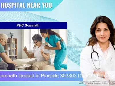 PHC Somnath located in Pincode 303303 Dausa Khurd Rural