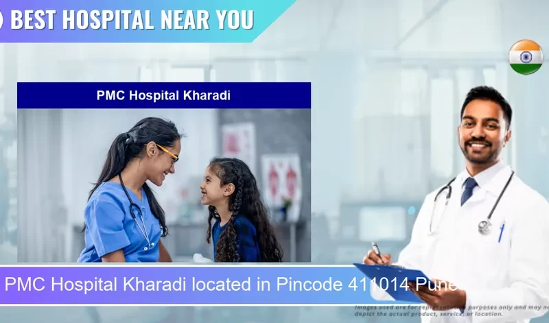 PMC Hospital Kharadi located in Pincode 411014 Pune