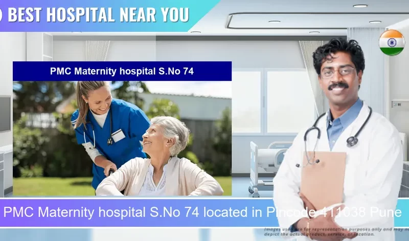 PMC Maternity hospital S.No 74 located in Pincode 411038 Pune