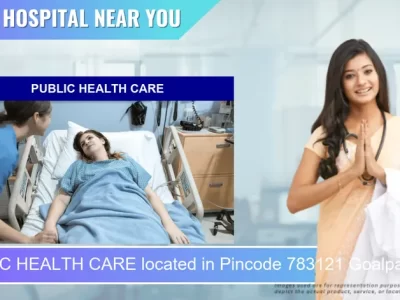 PUBLIC HEALTH CARE located in Pincode 783121 Goalpara