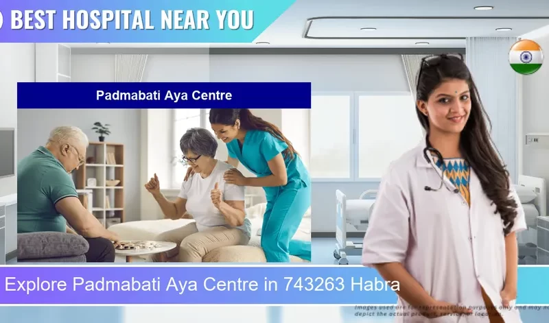 Padmabati Aya Centre located in Pincode 743263 Habra