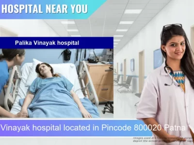 Palika Vinayak hospital located in Pincode 800020 Patna