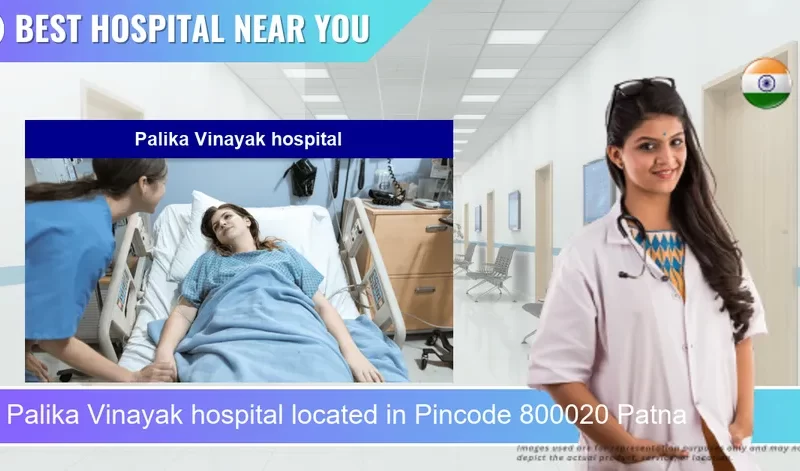 Palika Vinayak hospital located in Pincode 800020 Patna