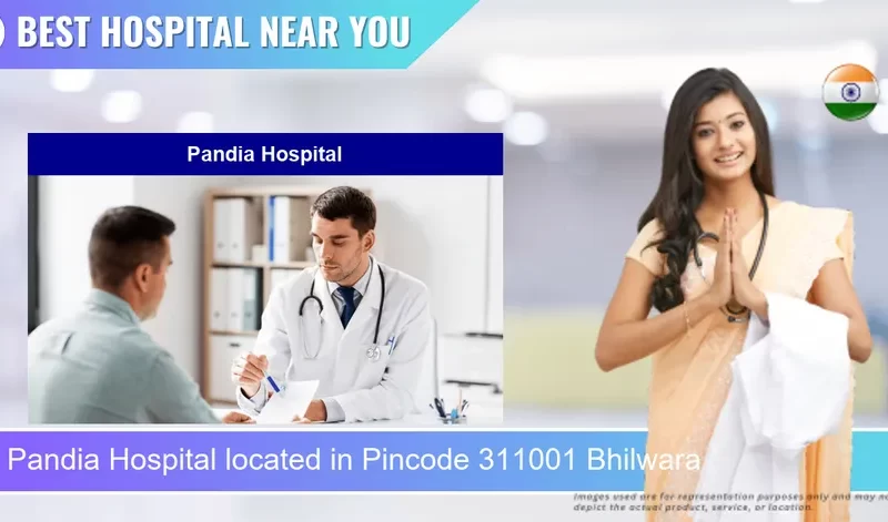 Pandia Hospital located in Pincode 311001 Bhilwara