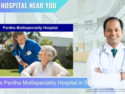 Pardha Multispeciality Hospital located in Pincode 532001 Srikakulam