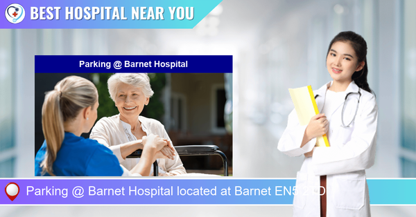 Parking @ Barnet Hospital located at Barnet EN5 2TD