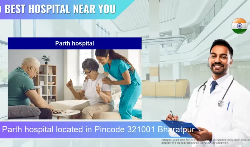 Parth hospital located in Pincode 321001 Bharatpur