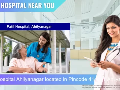 Patil Hospital Ahilyanagar located in Pincode 414001 Ahilya Nagar
