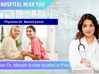 Physician Dr. Manish kumar located in Pincode 800020 Patna