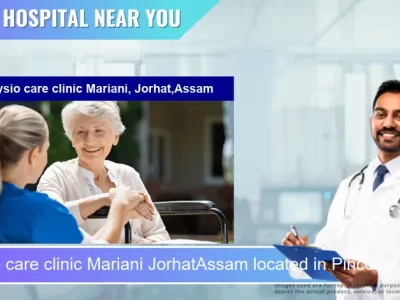 Physio care clinic Mariani JorhatAssam located in Pincode 785634 Mariani