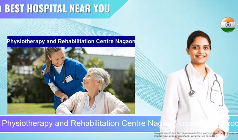 Physiotherapy and Rehabilitation Centre Nagaon located in Pincode 782002 Nagaon