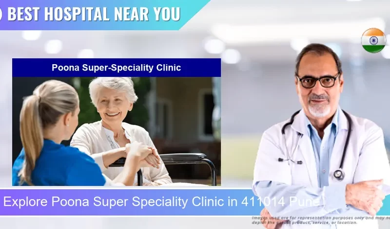 Poona Super Speciality Clinic located in Pincode 411014 Pune