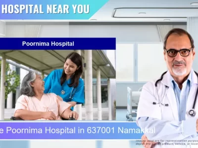Poornima Hospital located in Pincode 637001 Namakkal