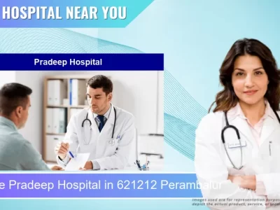 Pradeep Hospital located in Pincode 621212 Perambalur