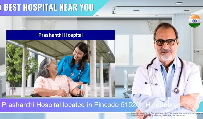 Prashanthi Hospital located in Pincode 515201 Hindupuram