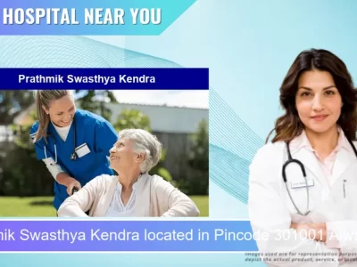 Prathmik Swasthya Kendra located in Pincode 301001 Alwar