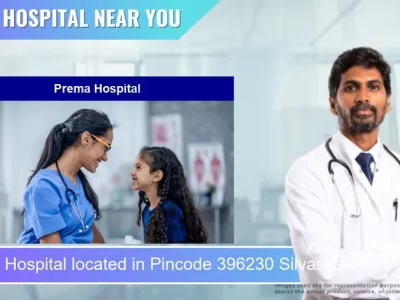 Prema Hospital located in Pincode 396230 Silvassa