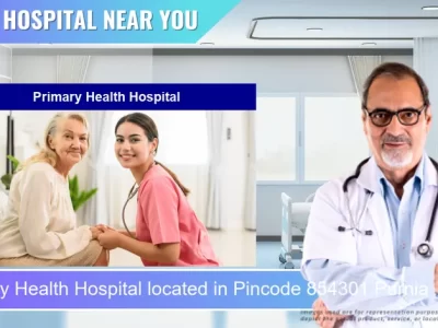 Primary Health Hospital located in Pincode 854301 Purnia