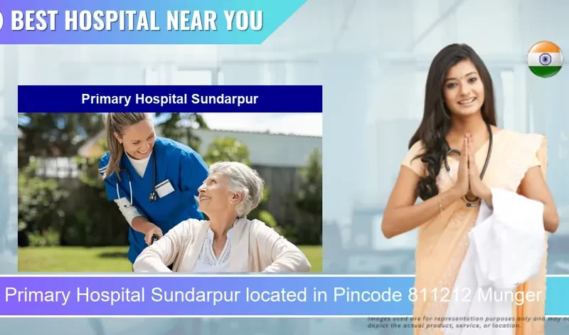 Primary Hospital Sundarpur located in Pincode 811212 Munger