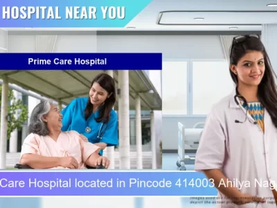 Prime Care Hospital located in Pincode 414003 Ahilya Nagar