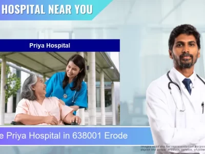 Priya Hospital located in Pincode 638001 Erode