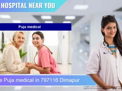 Puja medical located in Pincode 797116 Dimapur