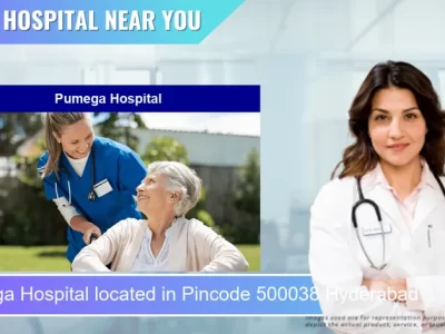 Pumega Hospital located in Pincode 500038 Hyderabad