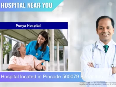 Punya Hospital located in Pincode 560079 Bengaluru