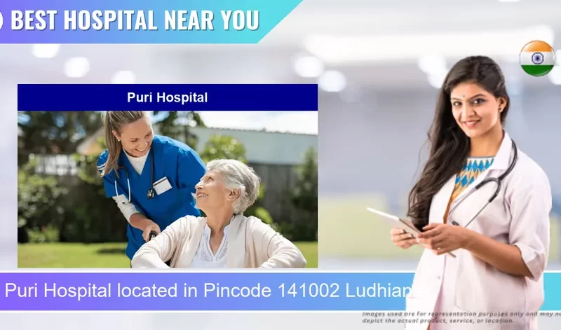 Puri Hospital located in Pincode 141002 Ludhiana