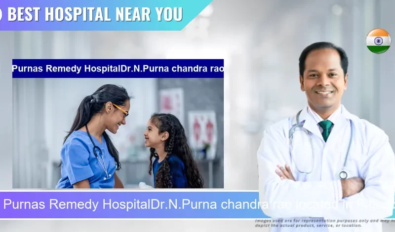 Purnas Remedy HospitalDr.N.Purna chandra rao located in Pincode 517501 Tirupati