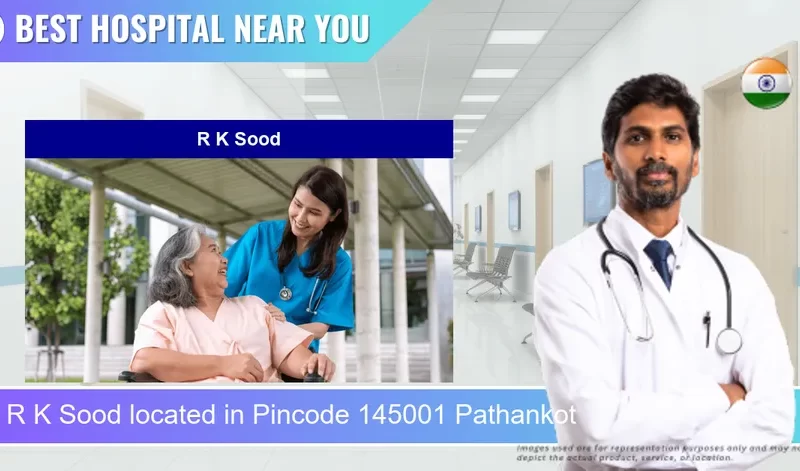 R K Sood located in Pincode 145001 Pathankot