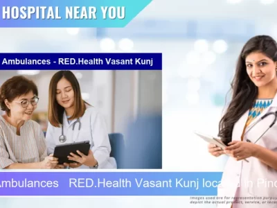 RED Ambulances RED.Health Vasant Kunj located in Pincode 110070 New Delhi