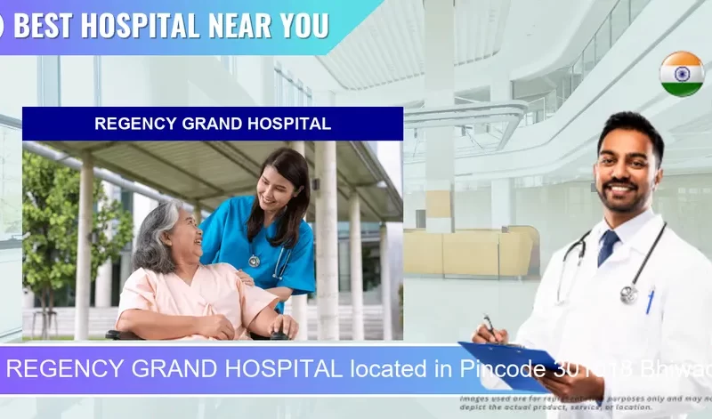 REGENCY GRAND HOSPITAL located in Pincode 301018 Bhiwadi