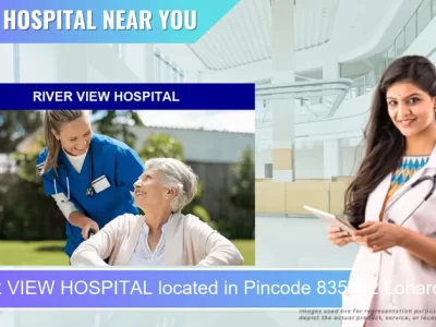 RIVER VIEW HOSPITAL located in Pincode 835302 Lohardaga