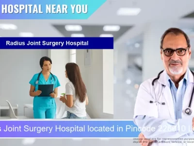 Radius Joint Surgery Hospital located in Pincode 226010 Lucknow